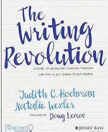 The Writing Revolution book by Judith Hochman and Natalie Wexler.